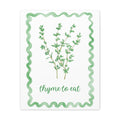 The Statement Series - Thyme to Eat